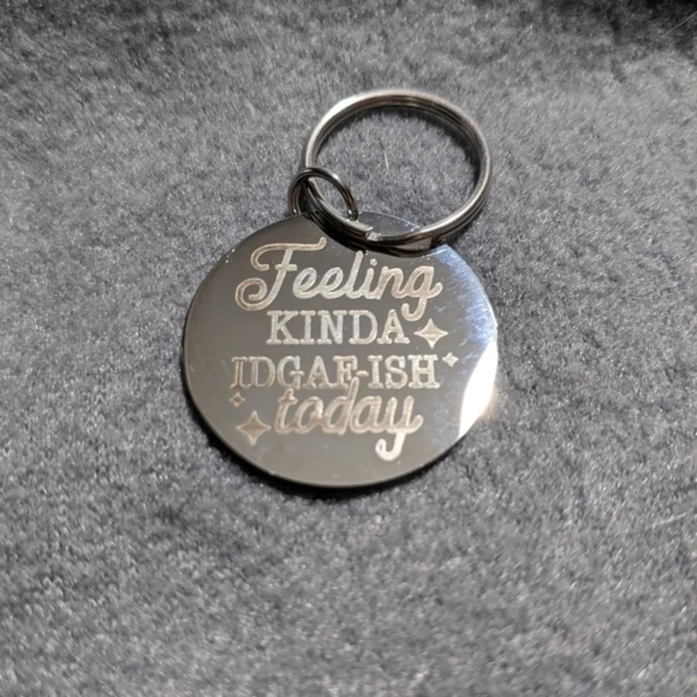 Feeling kinda IDGAF-ISH today round engraved button keychain necklace bracelet‎